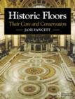 Image for Historic Floors: Their History and Conservation
