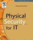Image for Physical security for IT