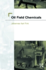 Image for Oil field chemicals