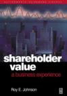 Image for Shareholder value: a business experience