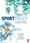 Image for Sport policy: a comparative analysis of stability and change