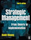 Image for Strategic Management: From Theory to Implementation