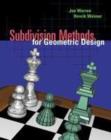 Image for Subdivision methods for geometric design: a constructive approach