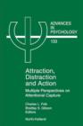 Image for Attraction, distraction and action: multiple perspectives on attentional capture