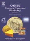Image for Cheese. Volume 1 General Aspects: Chemistry, Physics and Microbiology