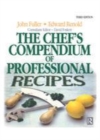 Image for The chef&#39;s compendium of professional recipes