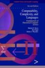 Image for Computability, complexity, and languages: fundamentals of theoretical computer science.