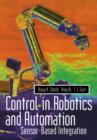 Image for Control in robotics and automation: sensor-based integration
