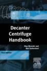 Image for Decanter centrifuge handbook