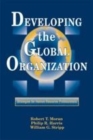 Image for Developing the global organization: strategies for human resource professionals