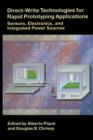 Image for Direct-write technologies for rapid prototyping applications: sensors, electronics and integrated power sources