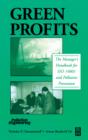 Image for Green profits: the manager&#39;s handbook for ISO 14001 and pollution prevention