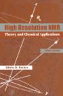 Image for High resolution NMR: theory and chemical applications