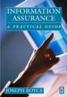 Image for Information assurance: a practical guide for defining and managing IT security risks