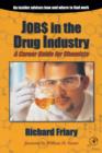 Image for Jobs in the drug industry: a career guide for chemists