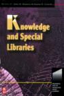 Image for Knowledge and special libraries