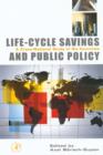 Image for Life-Cycle Savings and Public Policy: A Cross-National Study of Six Countries
