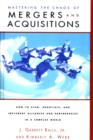 Image for Mastering the chaos of mergers and acquisitions: how to plan, negotiate, and implement alliances and partnerships in a complex world
