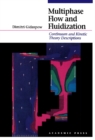 Image for Multiphase flow and fluidization: continuum and kinetic theory descriptions