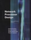Image for Network processor design: issues and practices
