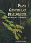 Image for Plant Growth and Development: Hormones and Environment