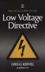 Image for Practical guide to the low voltage directive.
