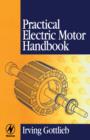 Image for Practical electric motor handbook.