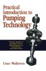 Image for Practical introduction to pumping technology: a basic guide to pumps, from specifications to installation and operation