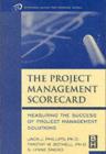 Image for The project management scorecard: measuring return on investment of project management