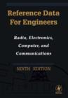 Image for Reference data for engineers: radio, electronics, computer, and communications.