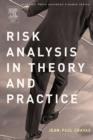 Image for Risk analysis in theory and practice