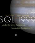 Image for SQL - 1999: understanding relational language components