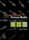 Image for Stochastic methods for flow in porous media: coping with uncertainties
