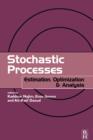 Image for Stochastic processes: estimation, optimization &amp; analysis