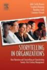 Image for Storytelling in organizations: why storytelling is transforming 21st century organizations and management