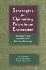 Image for Strategies for optimizing petroleum exploration: evaluate initial potential and forecast reserves