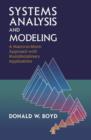 Image for Systems analysis and modeling: a macro-to-micro approach with multidisciplinary applications