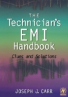 Image for The technician&#39;s EMI handbook: clues and solutions