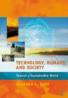 Image for Technology, humans, and society: toward a sustainable world