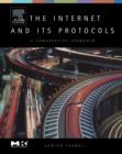 Image for The Internet and its protocols: a comparative approach