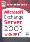 Image for Tony Redmond&#39;s Microsoft Exchange Server 2003: with SP1