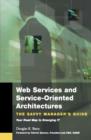 Image for Web services and service-oriented architecture: the savvy manager&#39;s guide