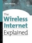 Image for The wireless Internet explained