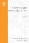 Image for Advances in Sonochemistry, Volume 6: Ultrasound in Environmental Protection : 6