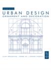 Image for Urban Design: Ornament and Decoration