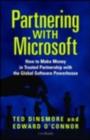Image for Partnering with Microsoft: how to make money in trusted partnership with the global software powerhouse