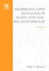 Image for Membrane lipid signalling in aging and age-related disease