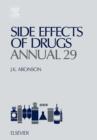 Image for Side effects of drugs annual 29: a worldwide yearly survey of new data and trends in adverse drug reactions