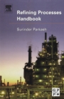 Image for Refining processes handbook