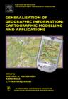 Image for Generalisation of geographic information: cartographic modelling and applications